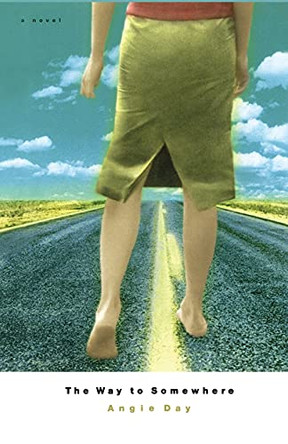 The Way to Somewhere by Angie Day 9781416578406