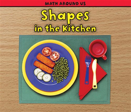 Shapes in the Kitchen by Tracey Steffora 9781432949303