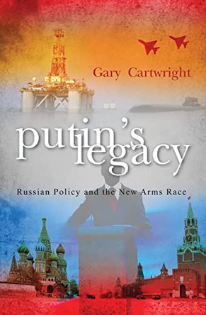 Putin's Legacy by Gary Cartwright 9781439255896