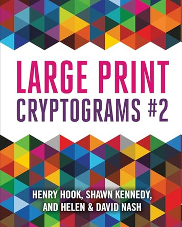 Large Print Cryptograms #2 by Helen Nash 9781454970071
