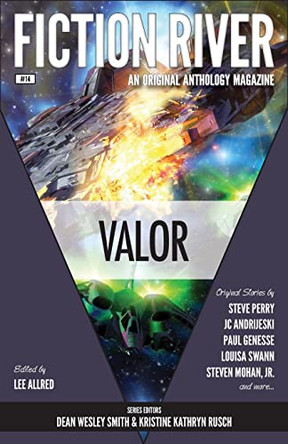 Fiction River: Valor by Fiction River 9781561466283