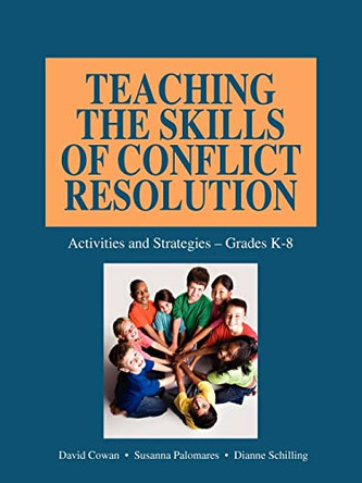 Teaching the Skills of Conflict Resolution by David Cowan 9781564990655