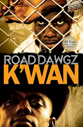 Road Dawgz by K'wan 9781601626073