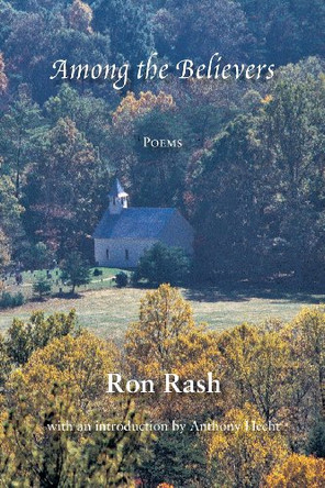 Among the Believers by Ron Rash 9781604542240