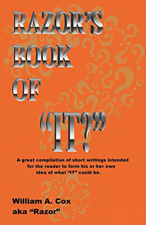 Razor's Book of It? by William a Cox 9781608626731