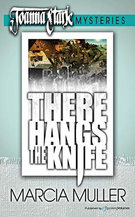 There Hangs the Knife by Marcia Muller 9781612323398