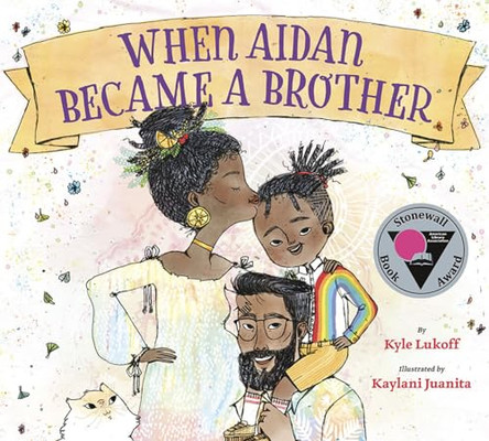 When Aidan Became a Brother by Kyle Lukoff 9781620148372