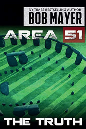 Area 51 the Truth by Bob Mayer 9781621252245