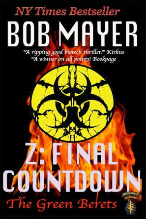 Z: The Final Countdown by Bob Mayer 9781621253013