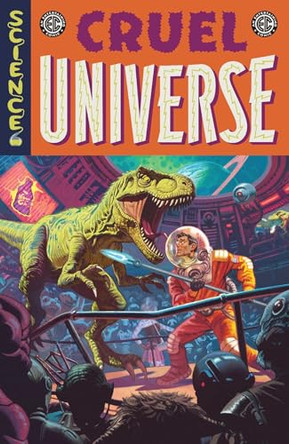 EC Cruel Universe Vol. 1: Volume 1 by Corinna Bechko 9781637157855