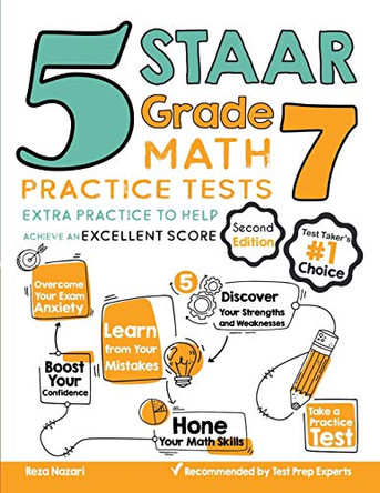 5 STAAR Grade 7 Math Practice Tests: Extra Practice to Help Achieve an Excellent Score by Reza Nazari 9781637190036