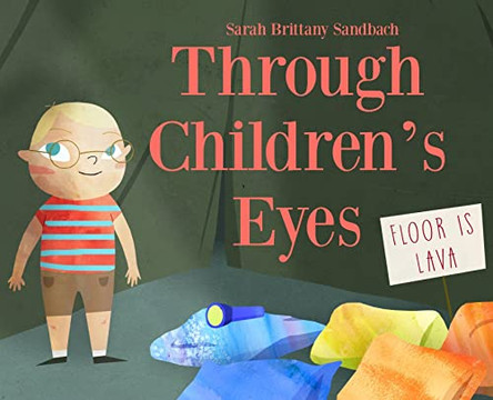 Through Children's Eyes by Sarah Brittany Sandbach 9781646102525