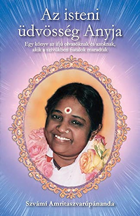 Az isteni udvoesseg Anyja by Swami Amritaswarupananda Puri 9781680374513