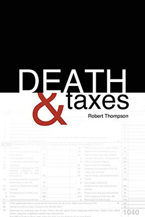 Death & Taxes by Robert Thompson 9781732566705