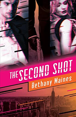 The Second Shot by Bethany Maines 9781733281317