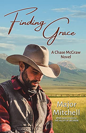 Finding Grace: A Chase McGraw Novel by Major Mitchell 9781735129761