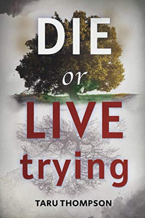 Die or Live Trying by Breanna Walker 9781736270301