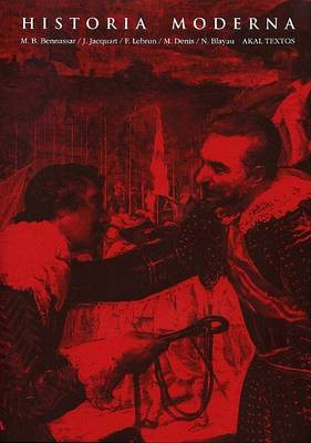 Historia Moderna by M B Bennassar