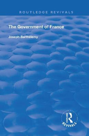 The Government of France by Joseph Barthelemy