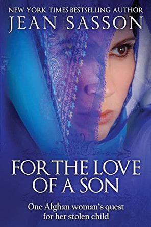For the Love of a Son by Jean Sasson 9781939481337