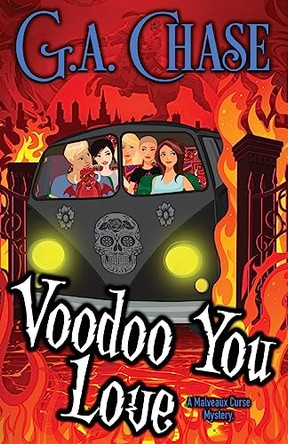 Voodoo You Love by G A Chase 9781940299464