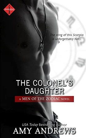 The Colonel's Daughter by Amy Andrews 9781943892013