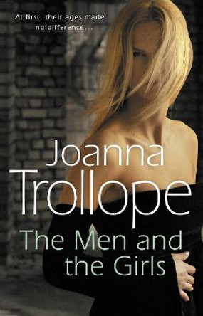 The Men And The Girls by Joanna Trollope