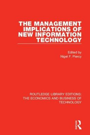 The Management Implications of New Information Technology by Nigel F. Piercy