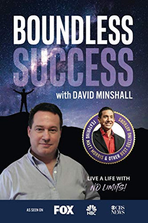 Boundless Success with David Minshall by David Minshall 9781955176026