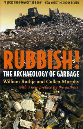 Rubbish! by William L. Rathje