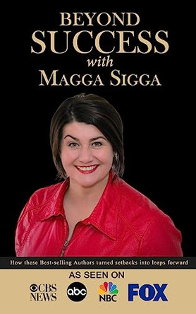 Beyond Success with Magga Sigga by Magga Sigga 9781970073041