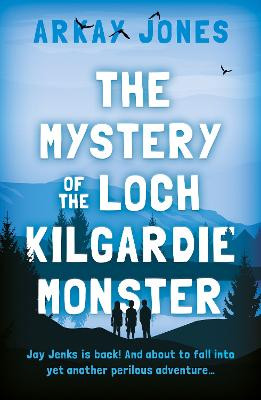 The Mystery of the Loch Kilgardie Monster by Arkay Jones