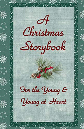 A Christmas Storybook: For the Young and Young at Heart by Brianna Zonneveld 9781988643038