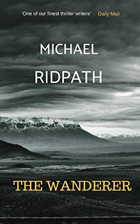 The Wanderer: A Magnus Iceland Mystery by Michael Ridpath 9781999765514