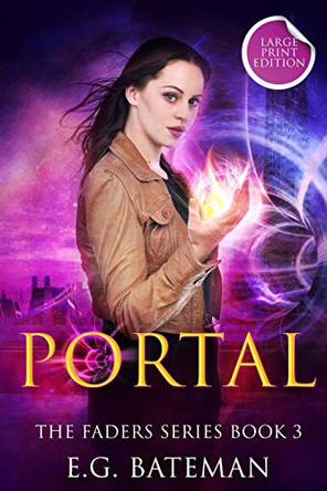 Portal: Large Print Edition by E G Bateman 9781999871482