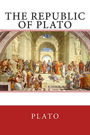 The Republic of Plato: The Original Edition of 1908 by Plato 9783959402156