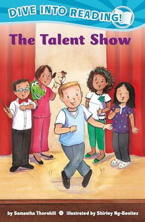 The Talent Show (Confetti Kids #11): (Dive Into Reading) by Samantha Thornhill 9781643794945