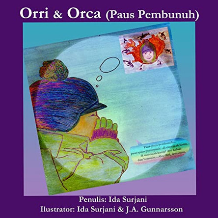 Orri & Orca (Paus Pembunuh) by Ida Surjani 9789935920416