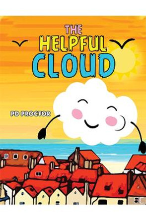 The Helpful Cloud by PD Proctor