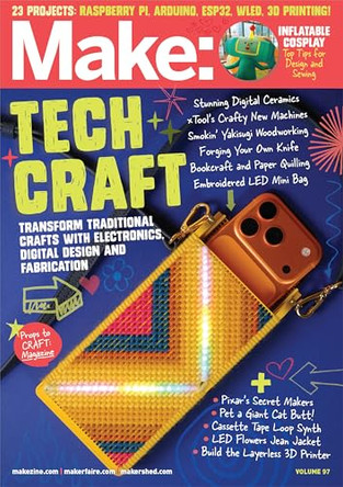 Make: Volume 97 by Dale Dougherty 9781680458992