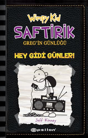 Saftirik - Hey Gidi Gunler by Jeff Kinney 9786051730585