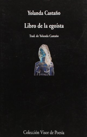 Libro de La Egoista =: Libro Da Egoista 9788475227474