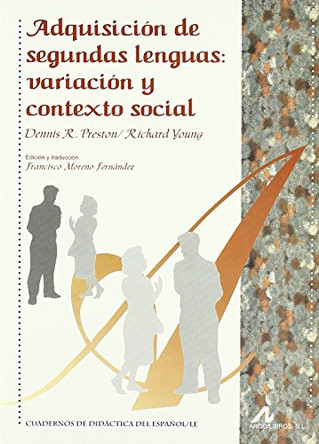 Adquisicion de Segundas Lenguas by Denis R Preston 9788476354124