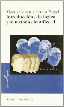 Introduccion a la Logica y Al Metodo Cientifico 1 by Morris Cohen 9789505189991