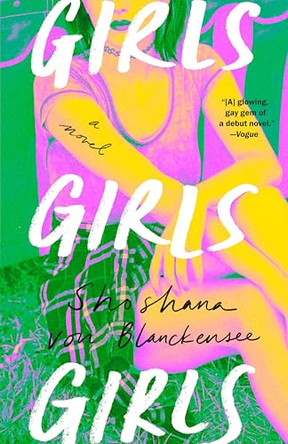 Girls Girls Girls by Shoshana von Blanckensee 9798217181988