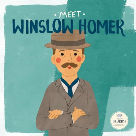 Meet Winslow Homer by Read with You 9798886180909