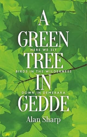 A Green Tree in Gedde by Alan Sharp 9781906841676