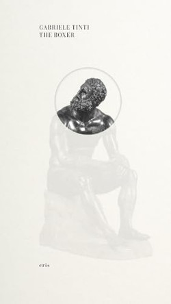 The Boxer by Gabriele Tinti 9781971559070