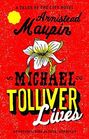 Michael Tolliver Lives: Tales of the City 7 by Armistead Maupin 9780552772938