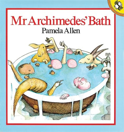 Mr Archimedes' Bath by Pamela Allen 9780140501629